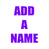 Add a Custom Name or Word/Phrase to Your Order